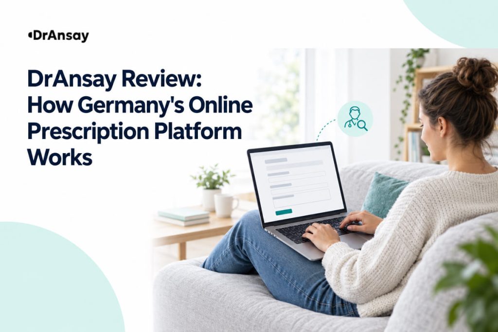DrAnsay Review: How Germany’s Online Prescription Platform Works